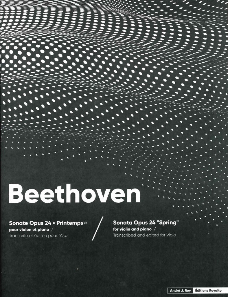 Beethoven, Sonata op. 24 'Spring' (Royalto, Editions)