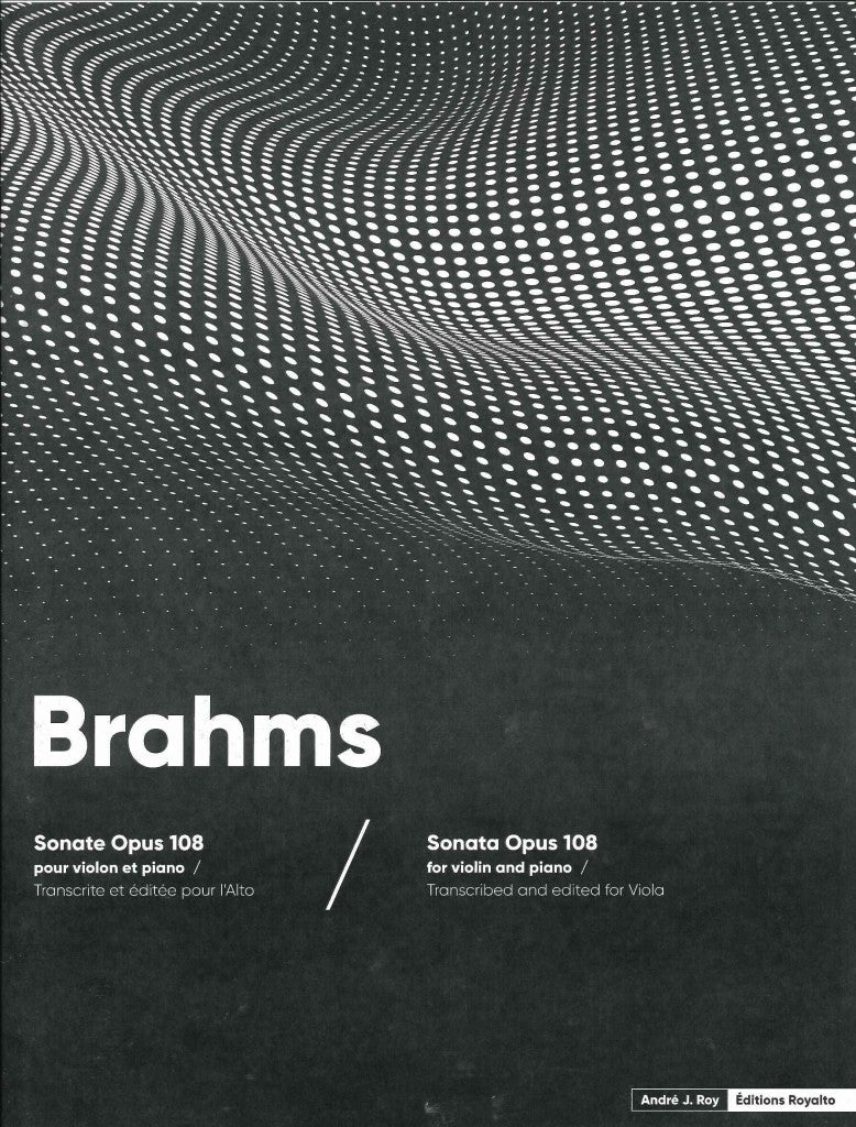 Brahms, Sonata op. 108 (Royalto, Editions)