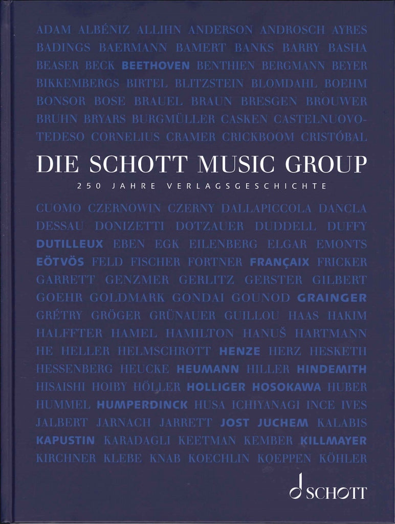 Die Schott Music Group: 250 Jahre Verlag (Schott)