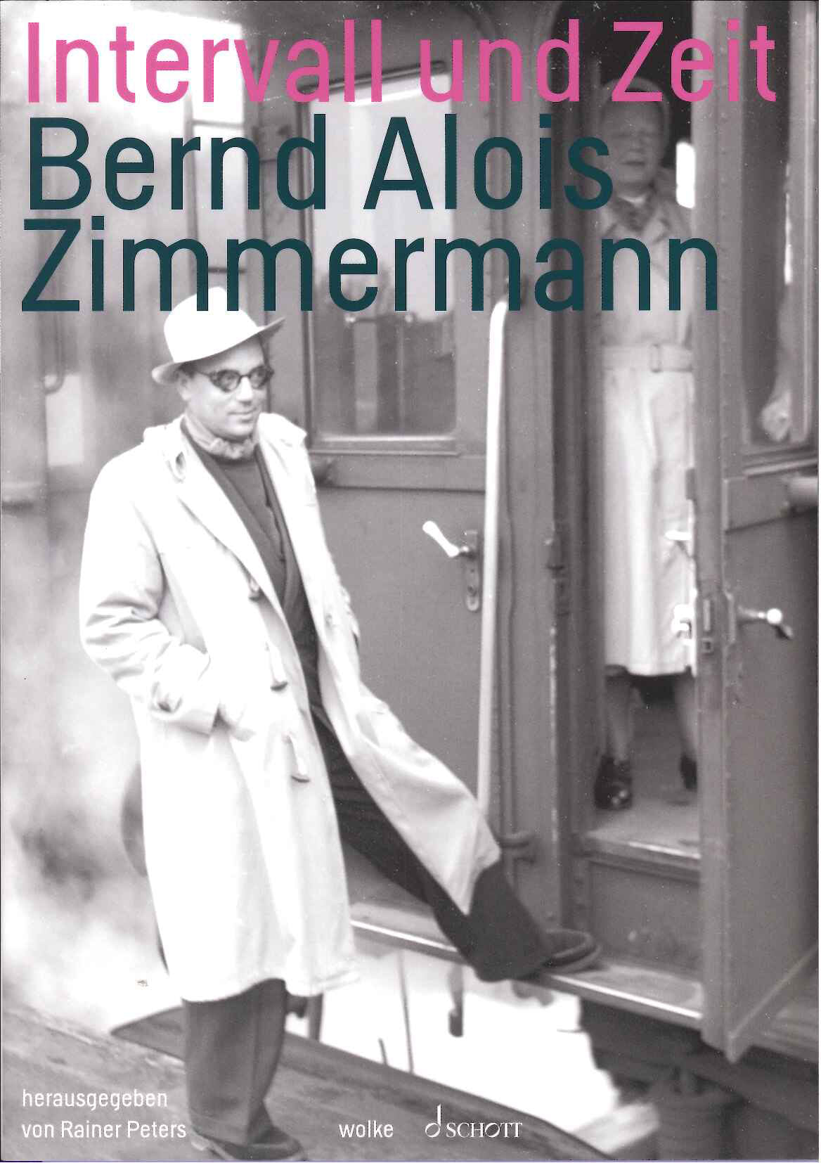 Intervall und Zeit (2nd edition) (Schott/Wolke)