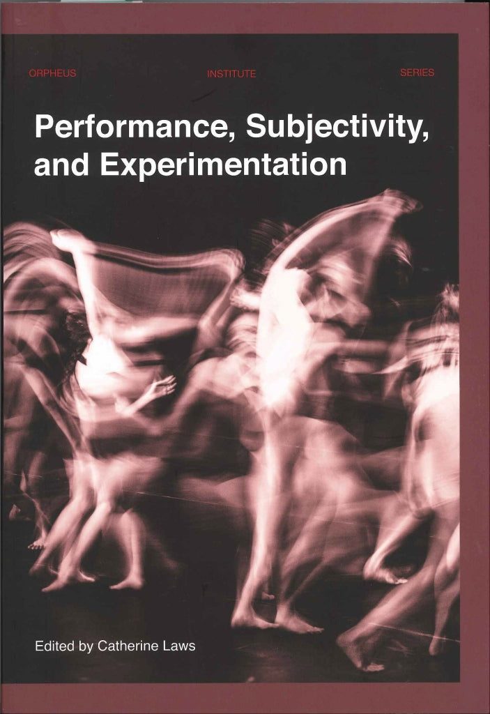 Laws, Performance, Subjectivity, and Exp (Leuven University Press)