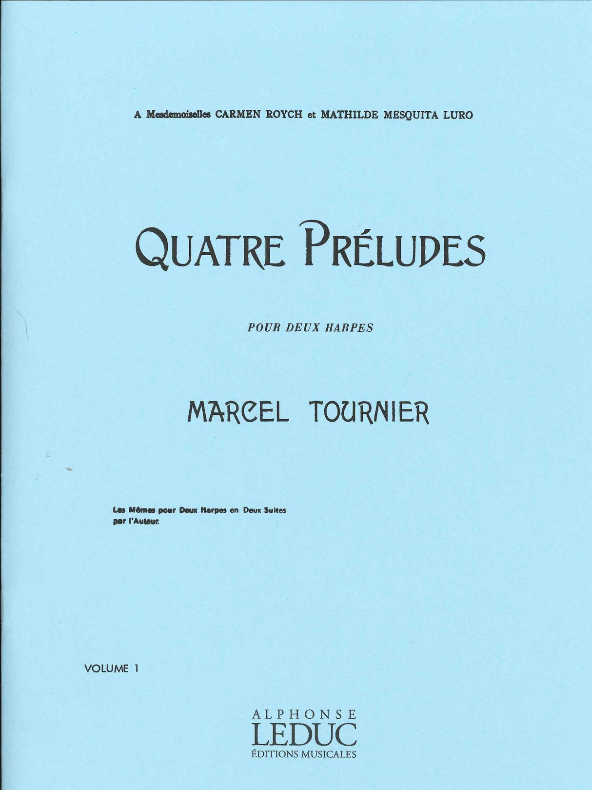 Tournier, 4 Preludes, 1: No. 1, 2 (2Hrp) (Leduc)