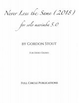 Stout, Never Less the Same (2018) (Full Circle Publications/G & C Music)