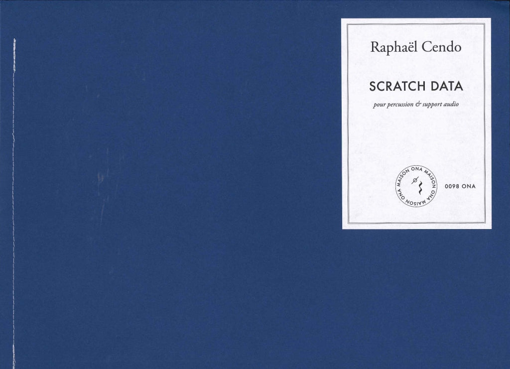 Cendo, Scratch Data (Perc,Audio) (Maison ONA)