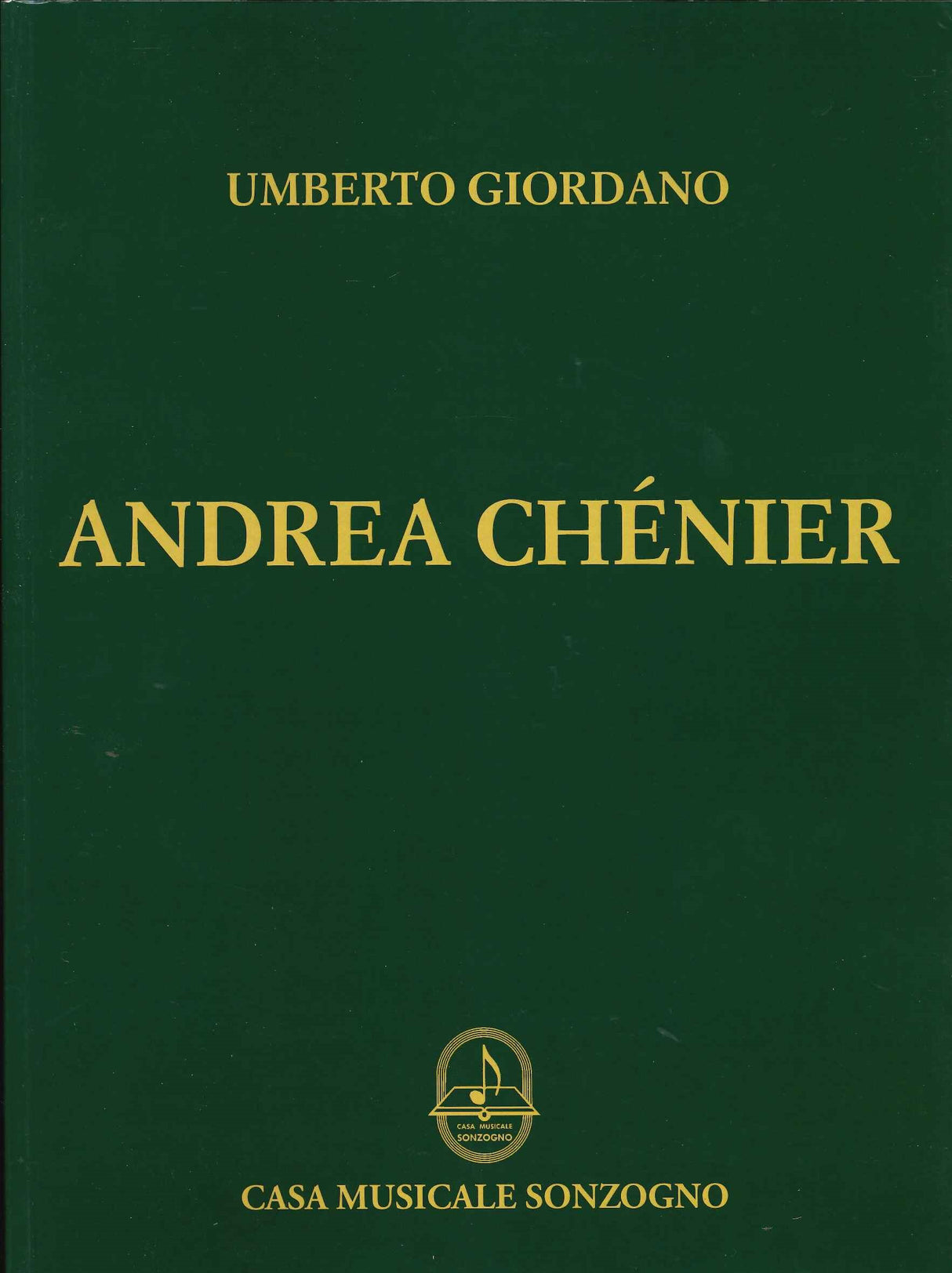 Giordano, Andrea Chenier [I] (Sonzogno)