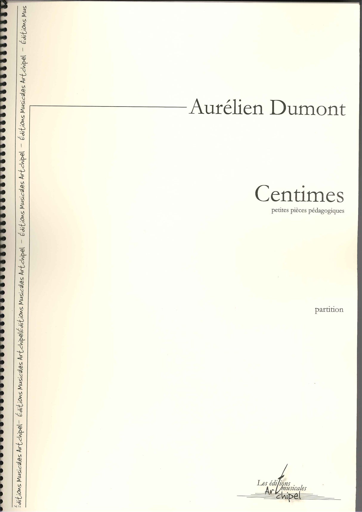 Dumont, Centimes (Artchipel)