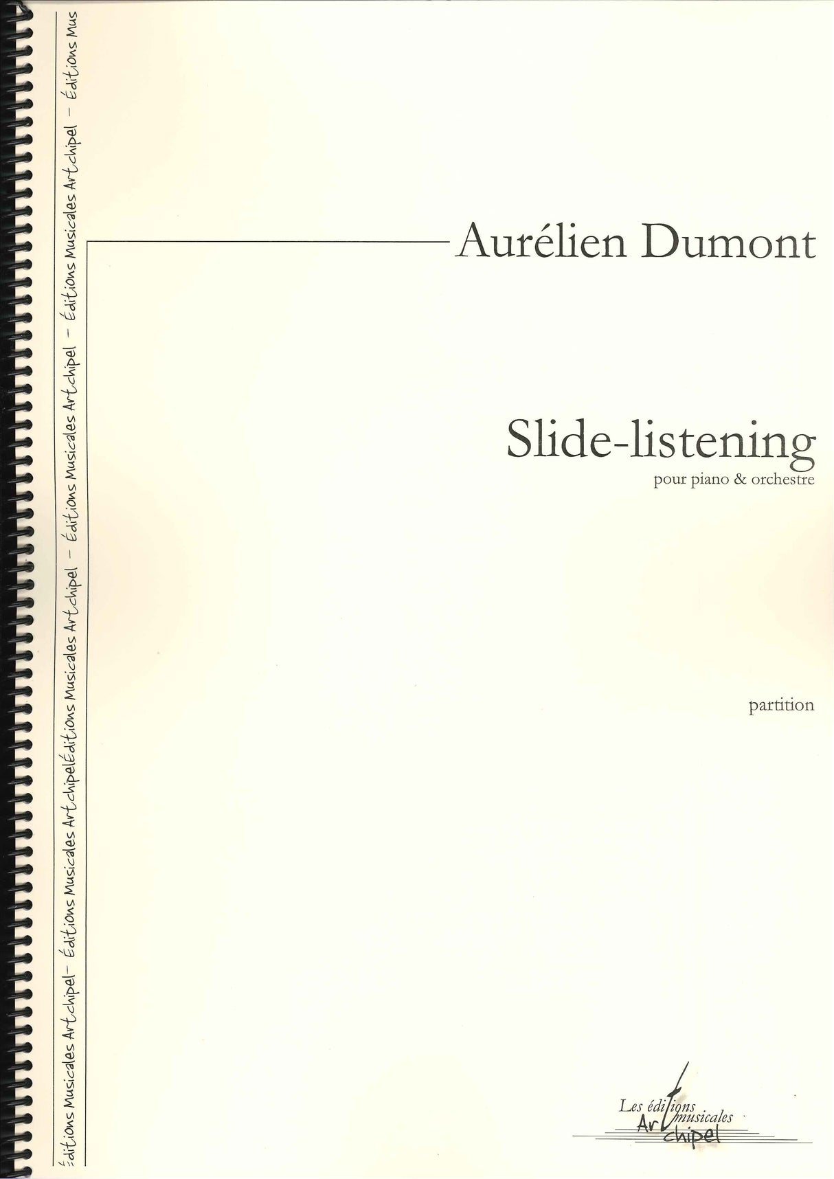 Dumont, Slide-listening (Artchipel)