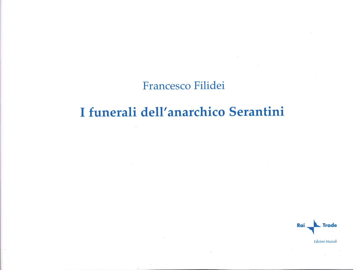 Filidei, Funerali dell'anarchico Seranti (Rai Trade)