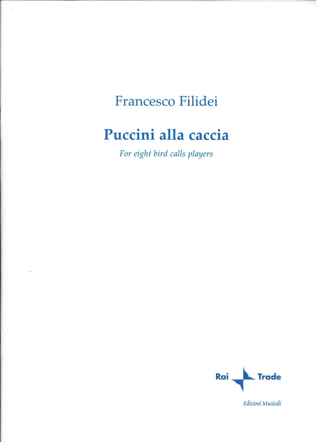 Filidei, Puccini alla caccio (Rai Trade)