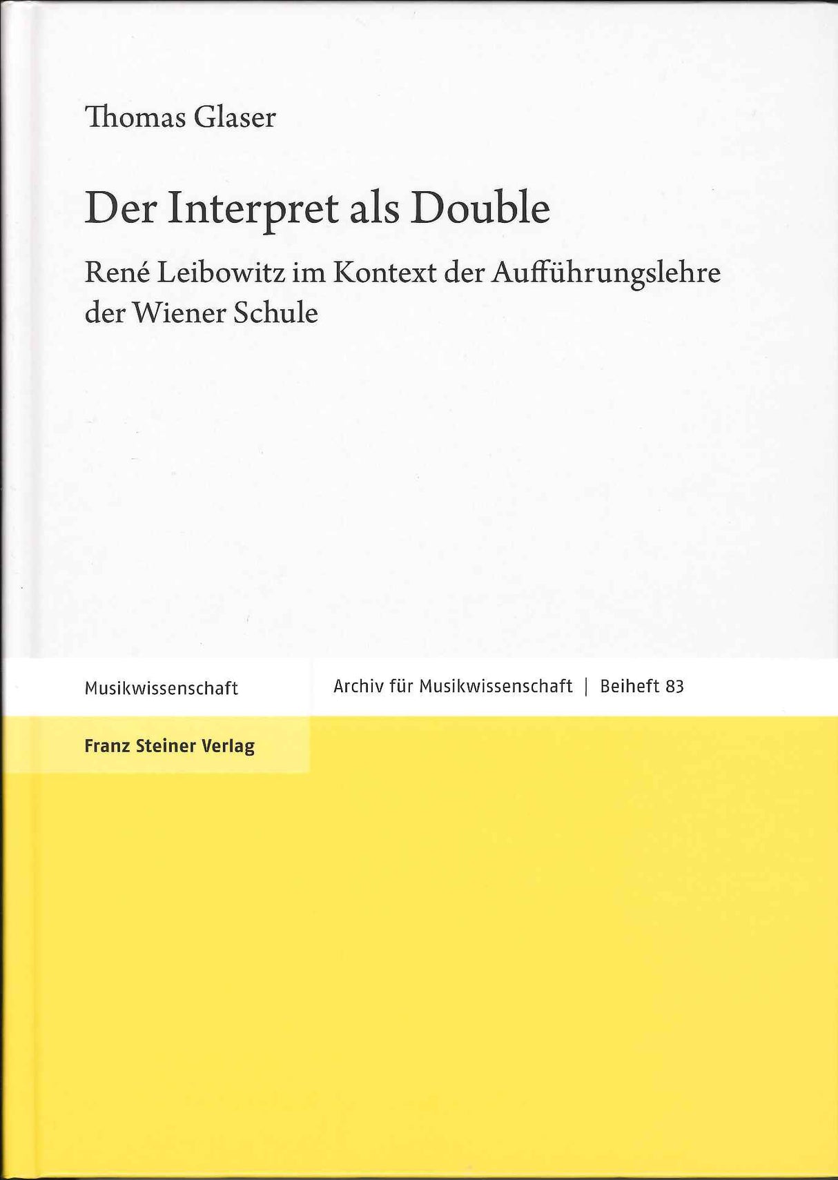 Glaser, Interpret als Double: Leibowitz (Franz Steiner)