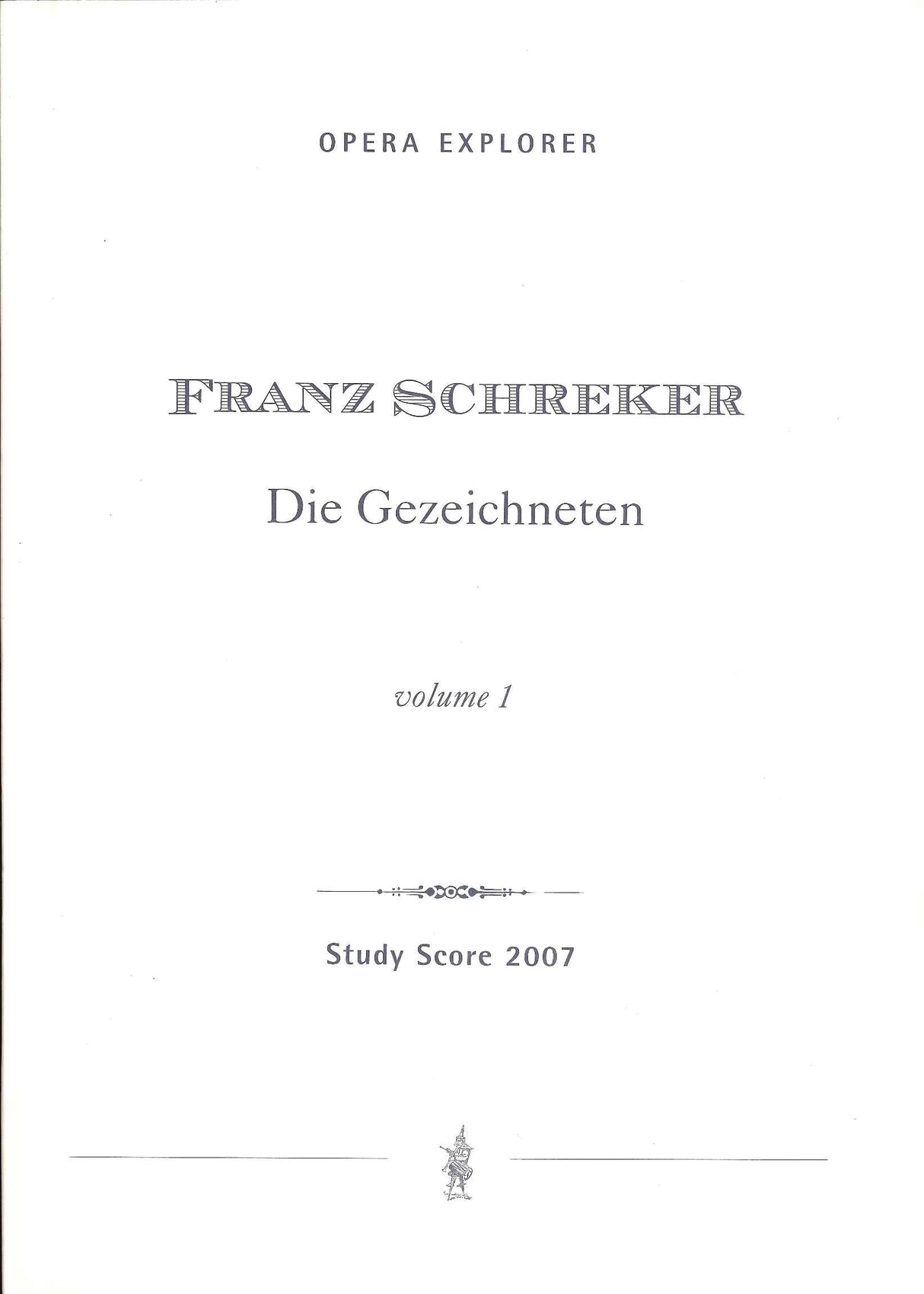 Schreker, Gezeichneter (2-volume Set) (Hoflich)