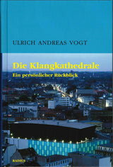 Vogt, Klangkathedrale: Ein personlicher (Radius)