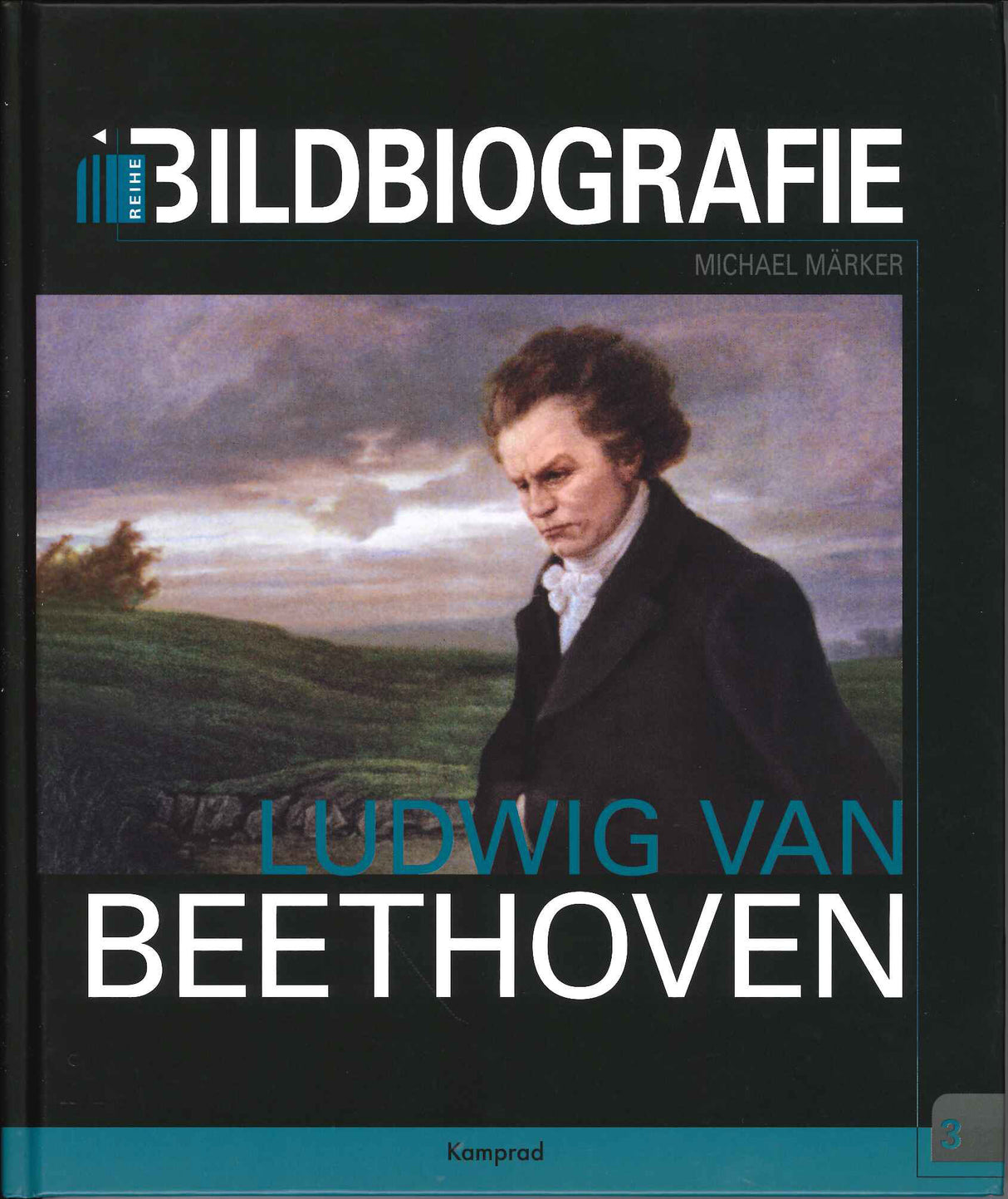 Marker, Ludwig van Beethoven: Bildbiogra (Kamprad)