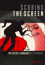 Hill, Scoring the Screen: Secret Languag (Hal Leonard)