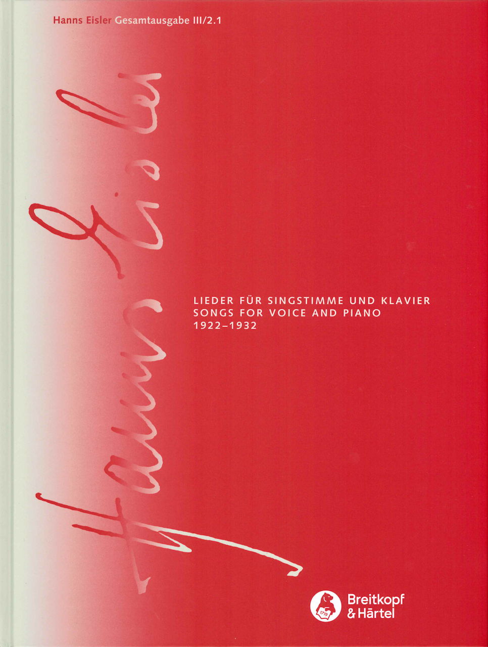 Eisler, HEGA 3/2/1 Lieder 1922-32 (Breitkopf)