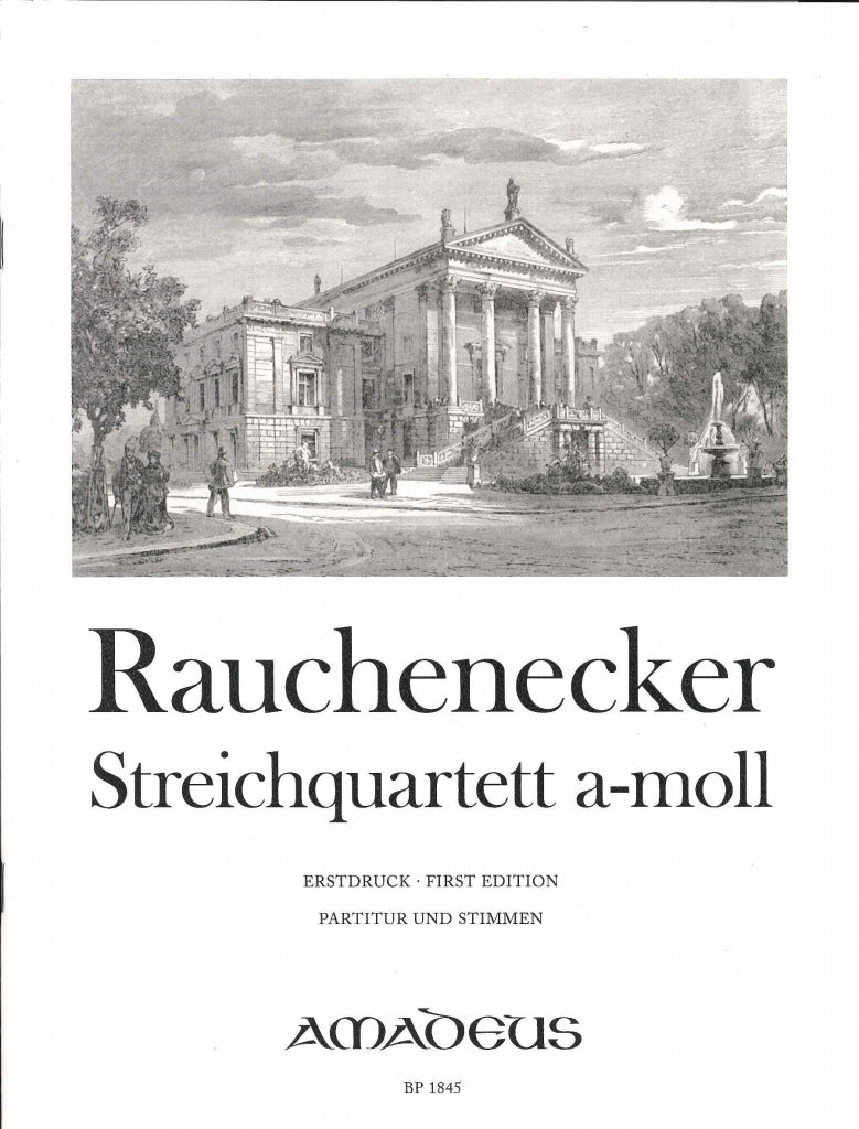 Rauchenecker, Streichquartett a-moll (Amadeus Verlag)