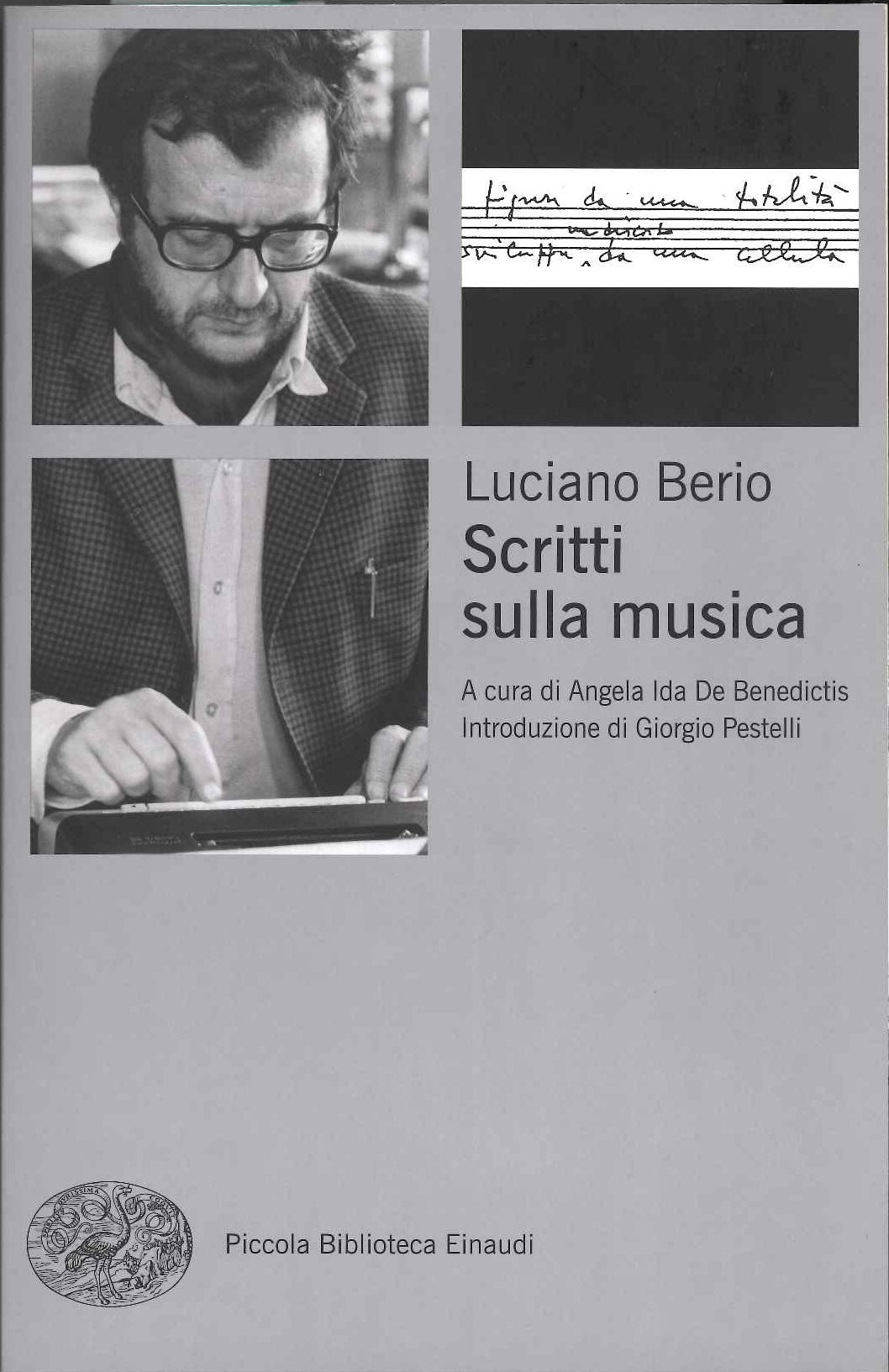 Berio,L., Scritti sulla musica (Gilio Einaudi Editore)