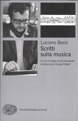 Berio,L., Scritti sulla musica (Gilio Einaudi Editore)