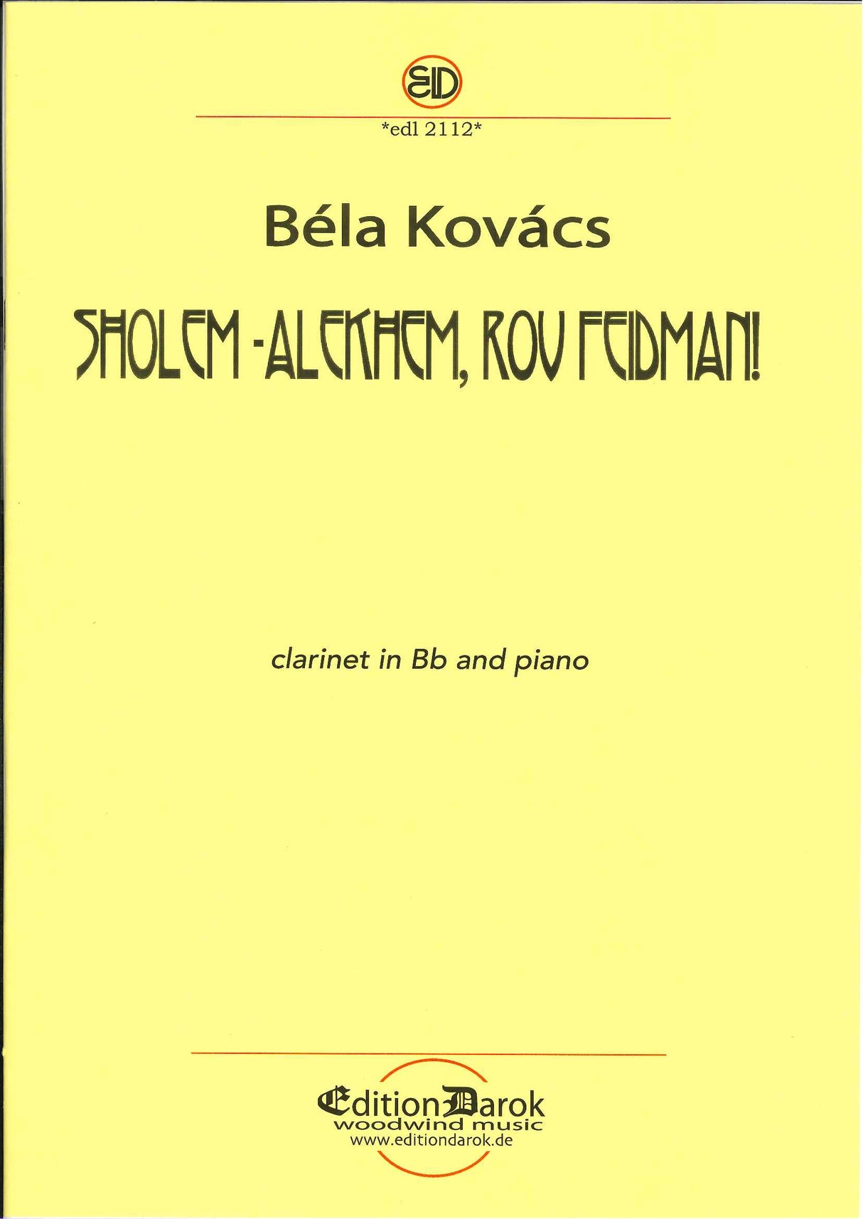 Kovacs, Sholem-alekhem, rov Feidman! (Darok)