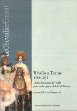 Il Ballo a Torino 1748-1762 (+CD) (Libreria Musicale Italiana)