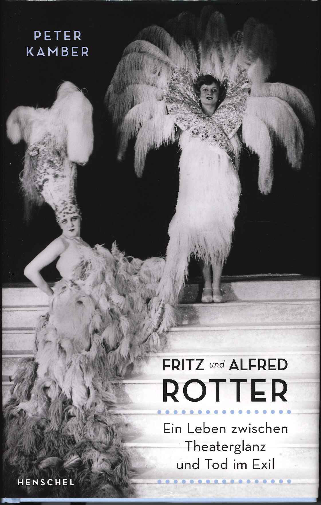 Kamber, Fritz und Alfred Rotter: Leben (Henschel)