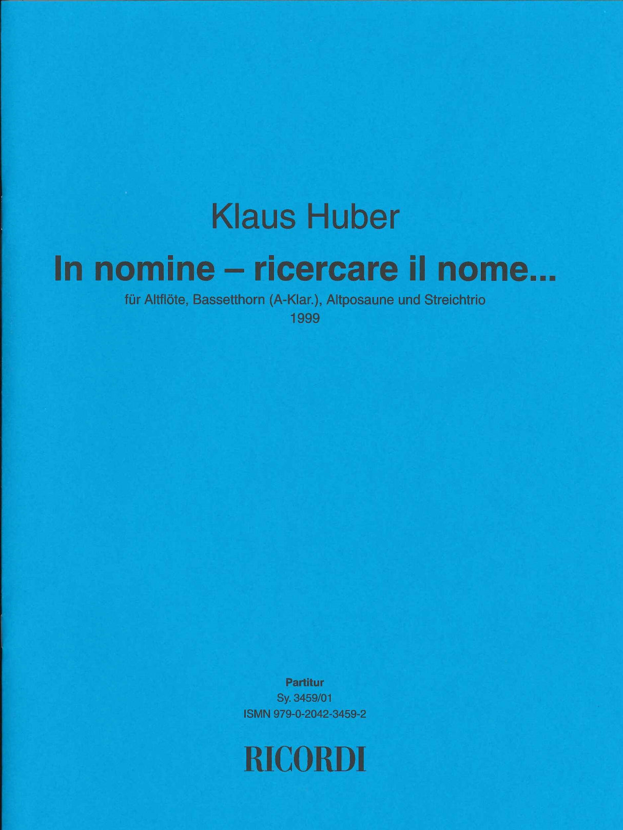 Huber, In nomine-ricercare il nome... (Ricordi)