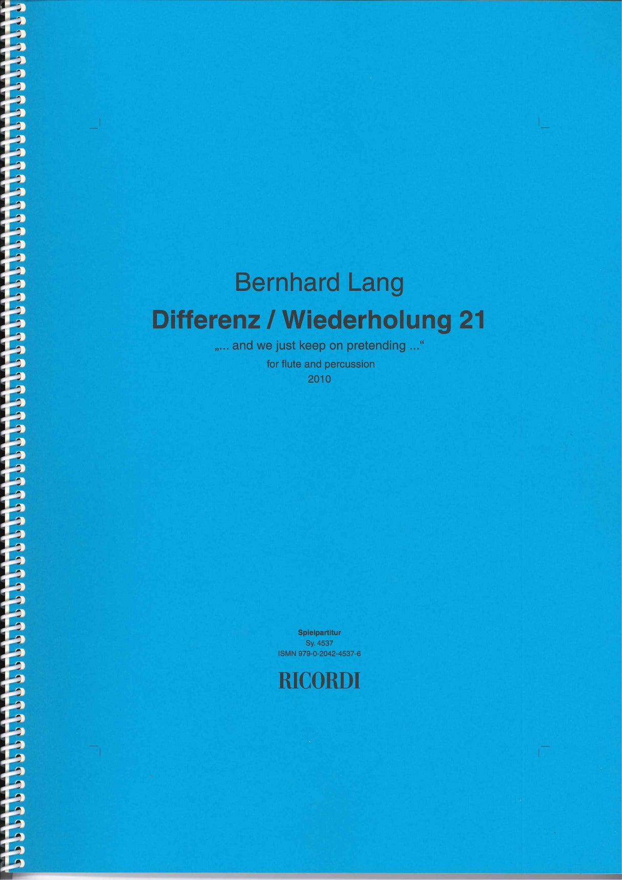 Lang, Differenz/Wiederholung 21 (Ricordi)