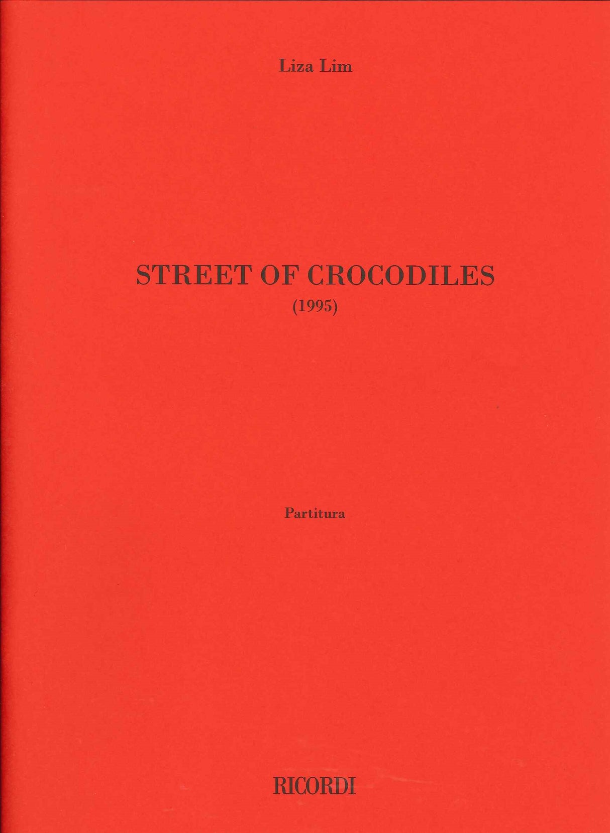 Lim, Street of Crocodiles (Ricordi)