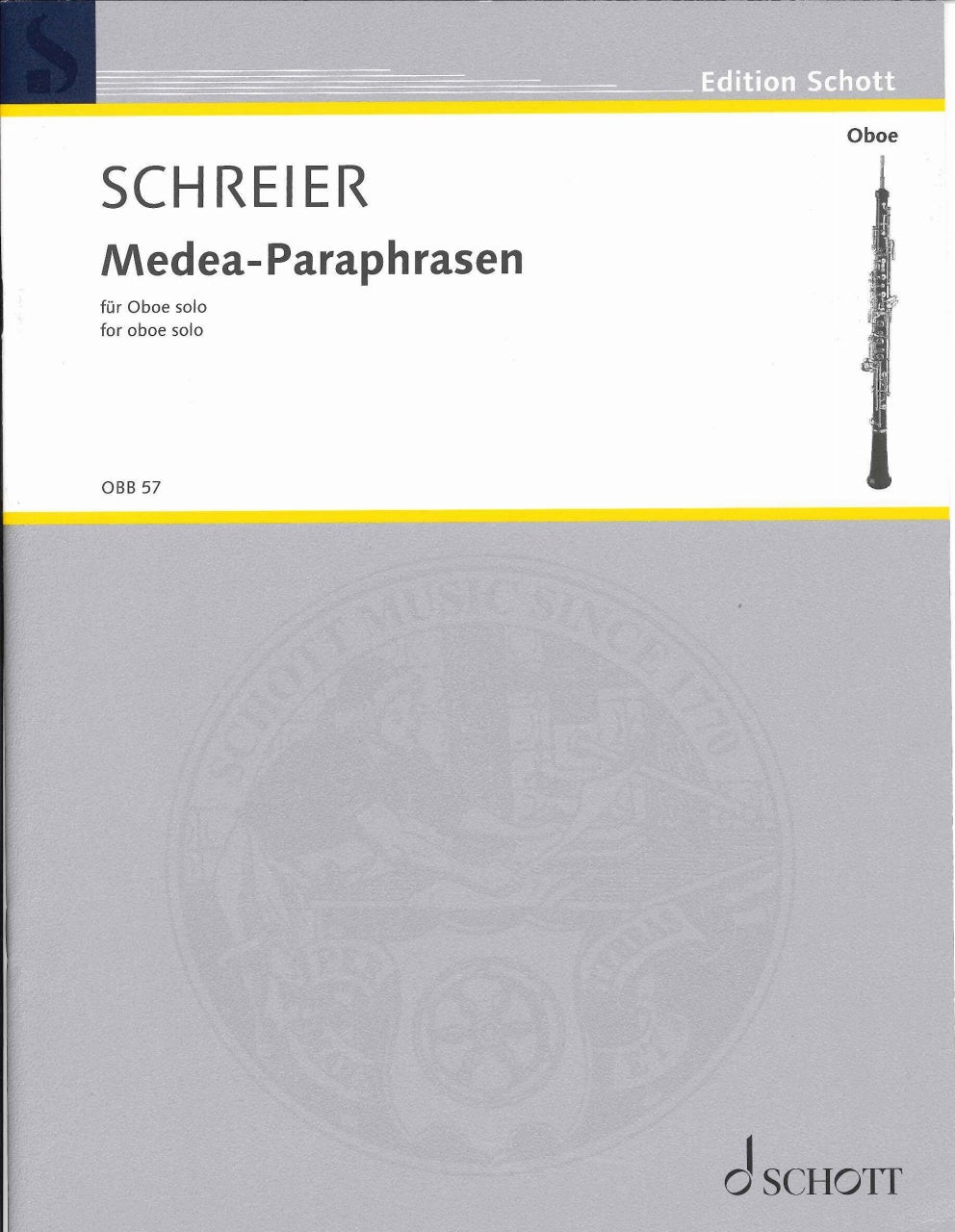 Schreier, Medea-Paraphrasen, fur Oboe (Schott)
