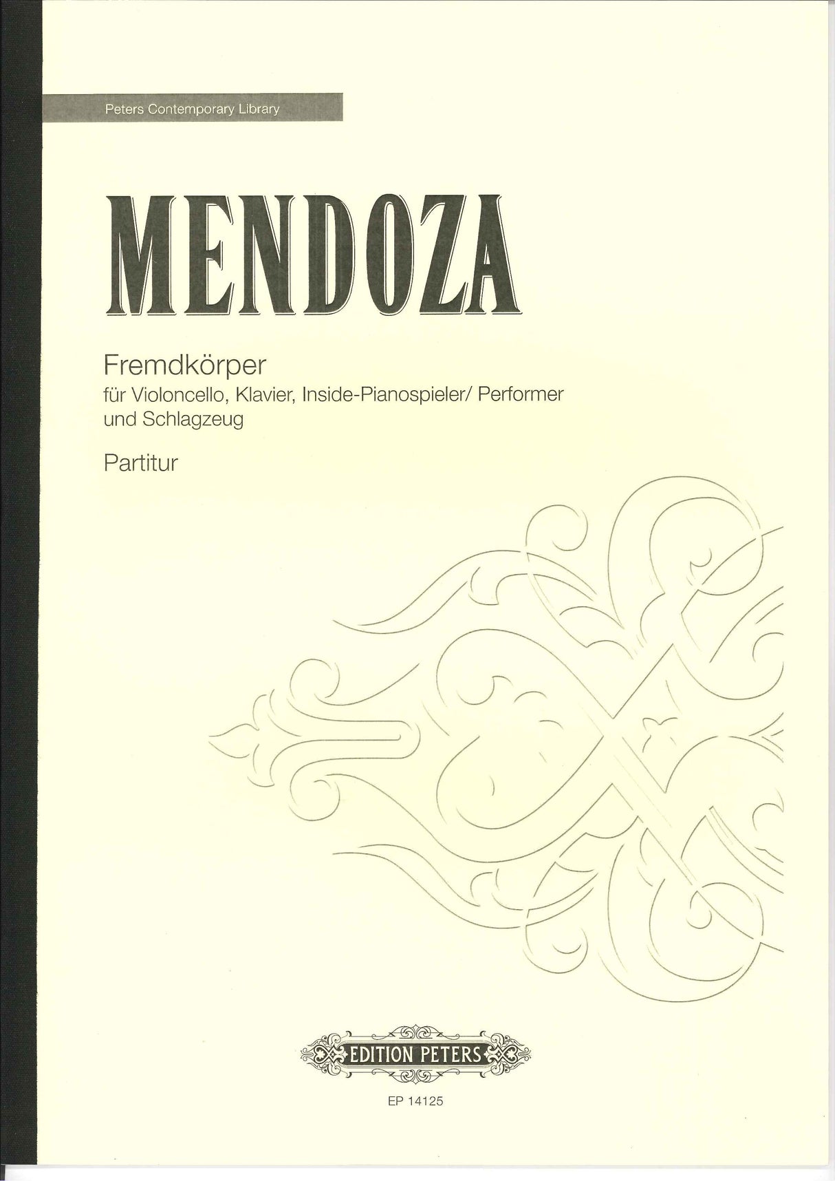 Mendoza, Fremdkorper/Variationen (Peters)