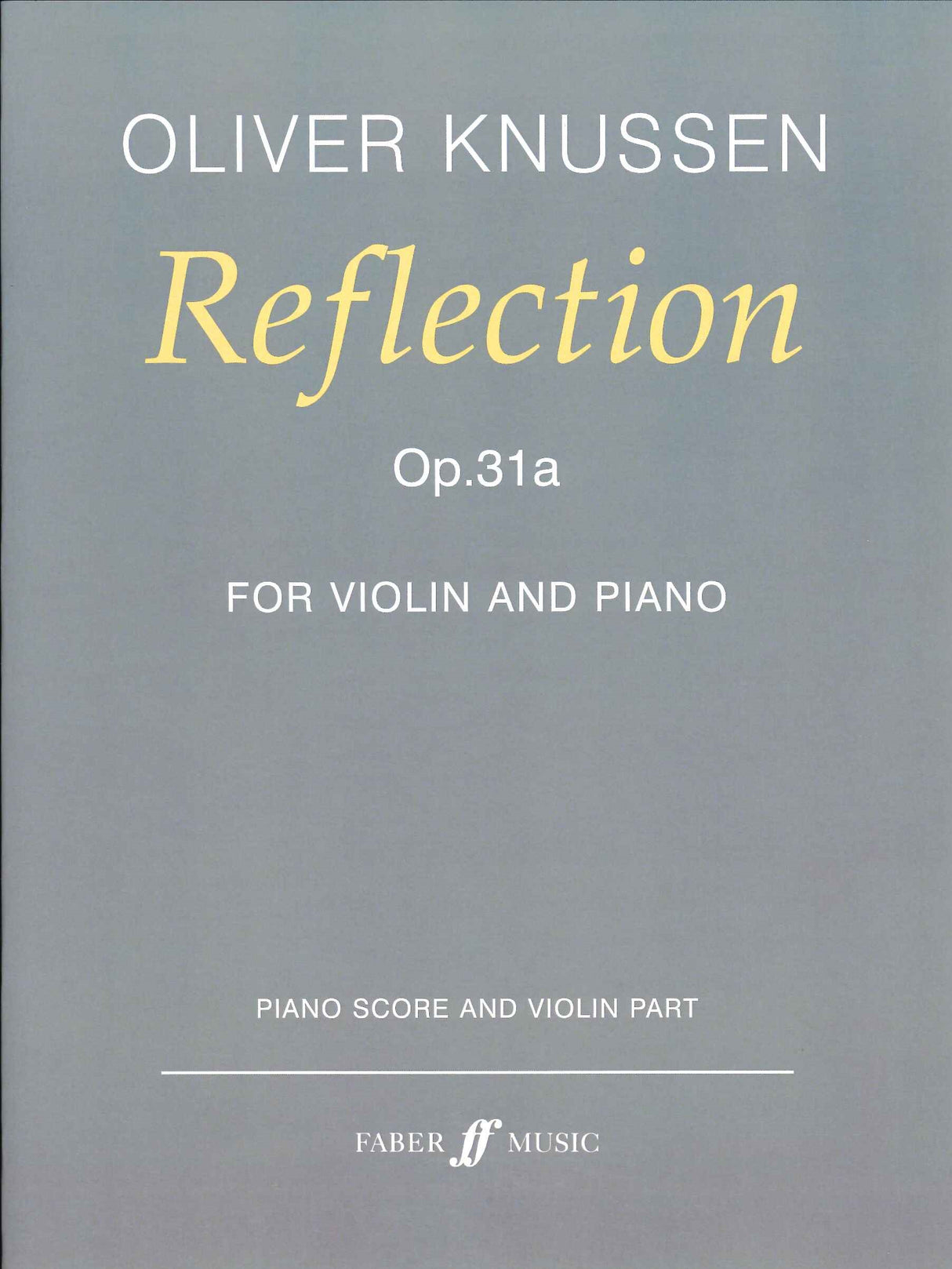 Knussen, Reflection op. 31a (Faber Music)