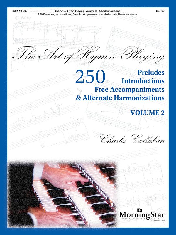 Art of Hymn Playing 2 (MorningStar Music)
