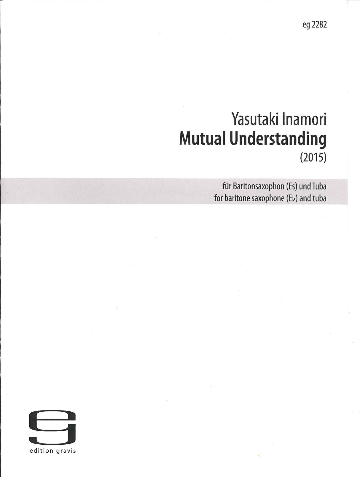 Inamori, Mutual Understanding (Gravis)