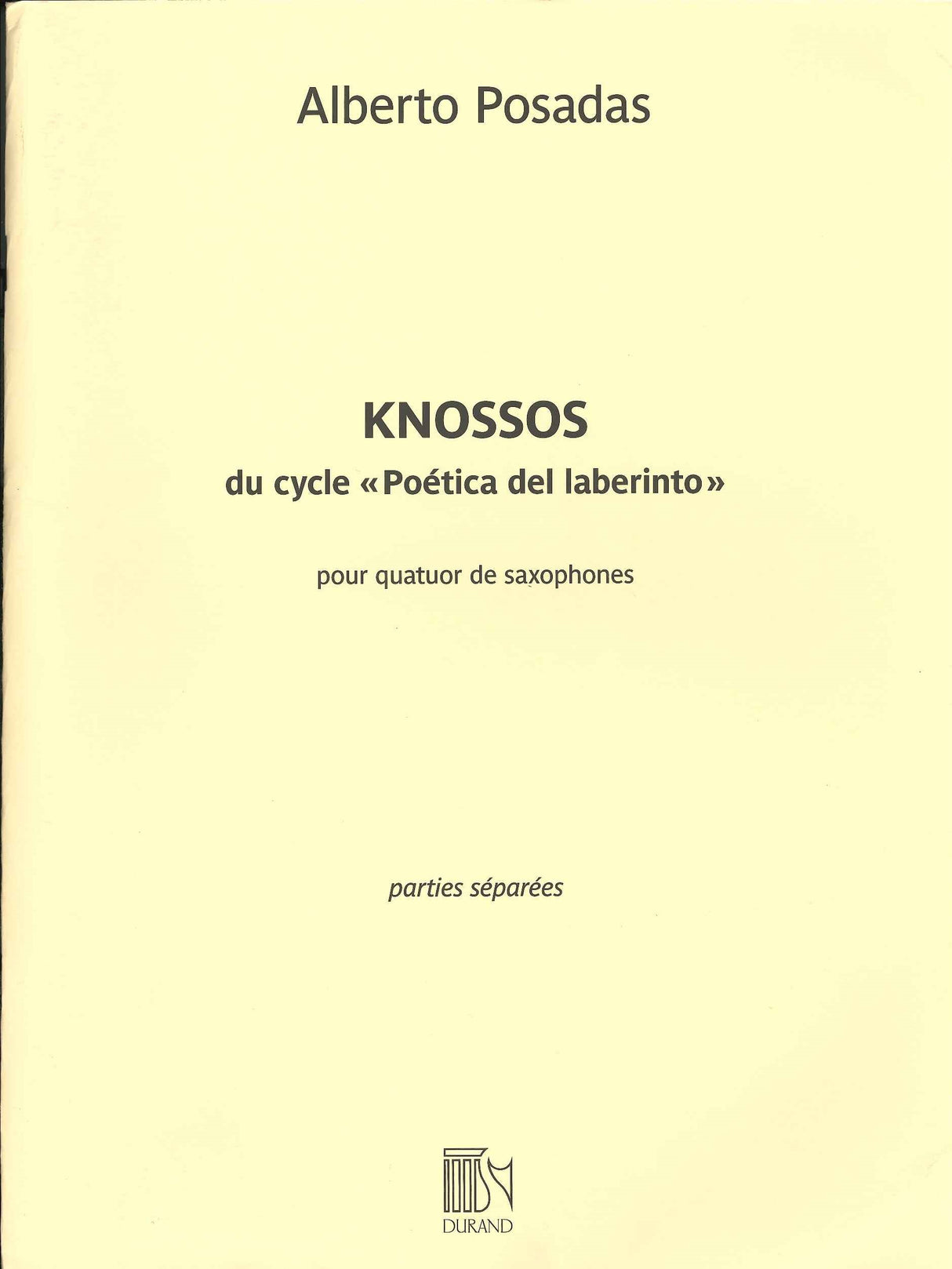 Posadas, Knossos: Parts (S,S+A,S+T,S+Br) (Durand)