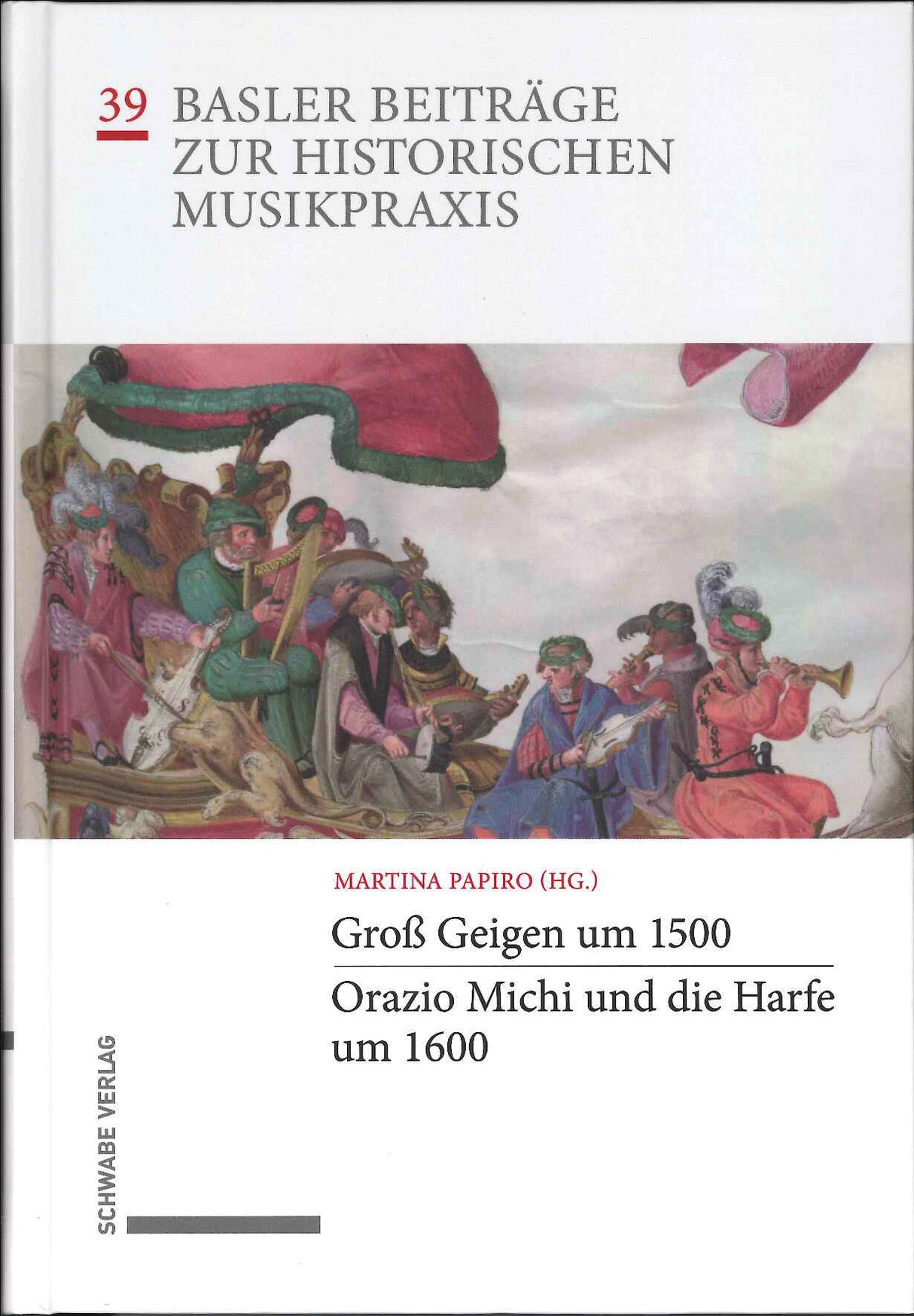 Basler Beitr. Histor. Musikpraxis 39 (Schwabe)