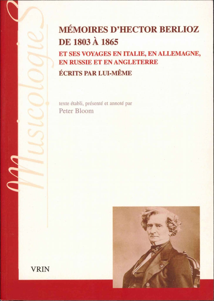 Berlioz, Memoires d’Hector Berlioz de (Vrin)