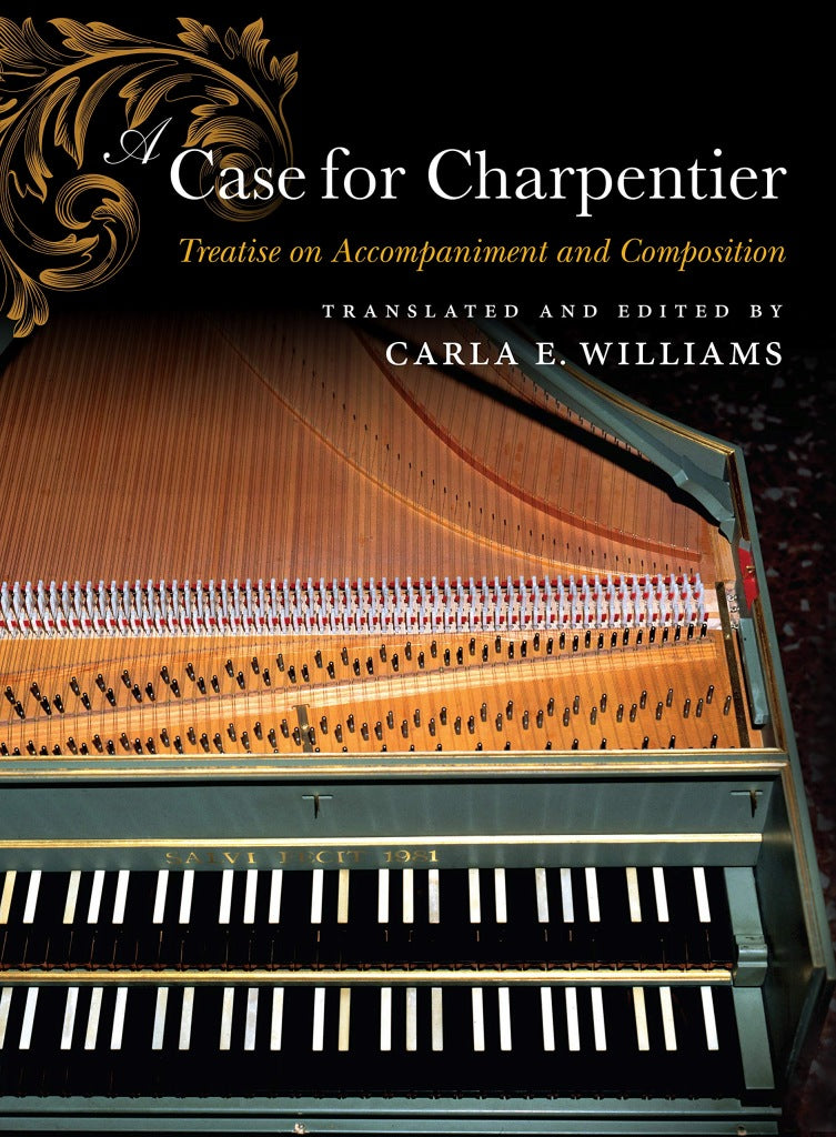 Williams, Case for Charpentier: Treatise (Indiana University Press)