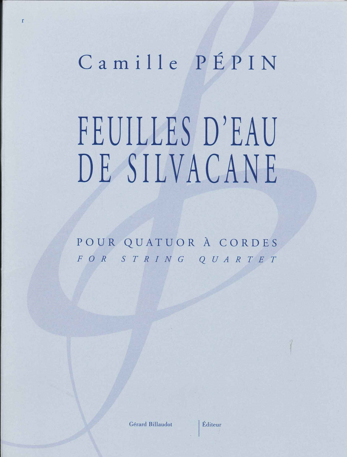 Pepin, Feuilles d'eau de Silvacane (Billaudot)