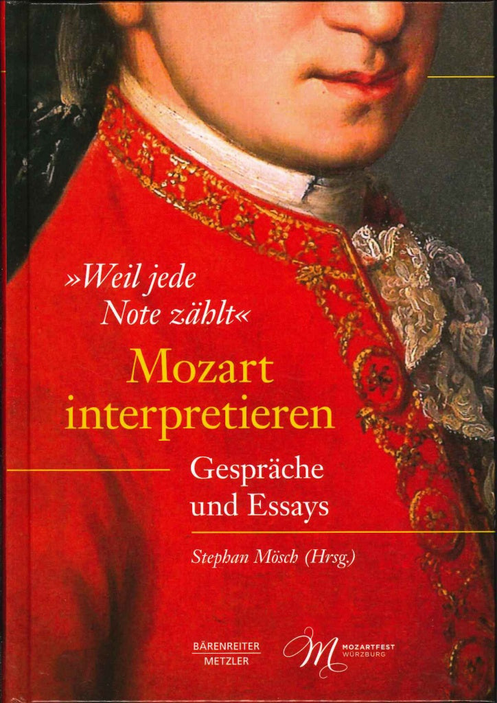 Mosch, 'Weil jede Note zahlt' Mozart (Barenreiter/Metzler)