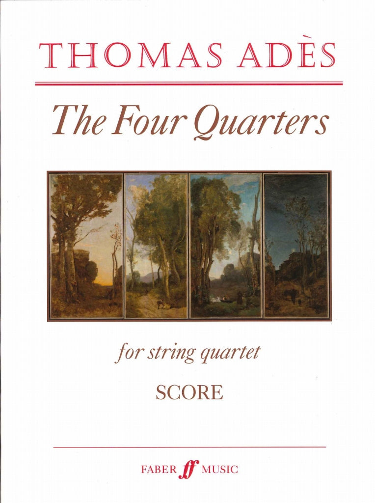 Ades, Four Quarters op. 28 (Faber Music)