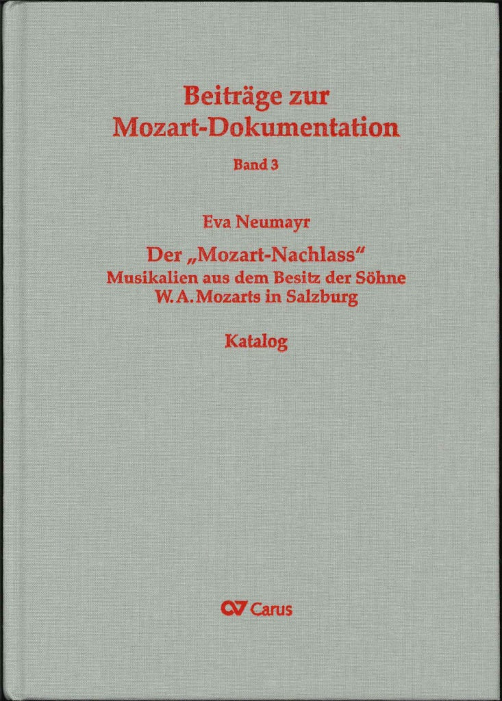 Neumayr, 'Mozart-Nachlass': Musikalien (Carus)
