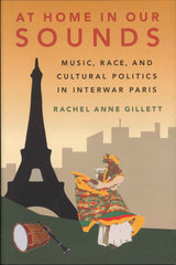 Gillett, At Home in Our Sounds: Music (Oxford University Press)