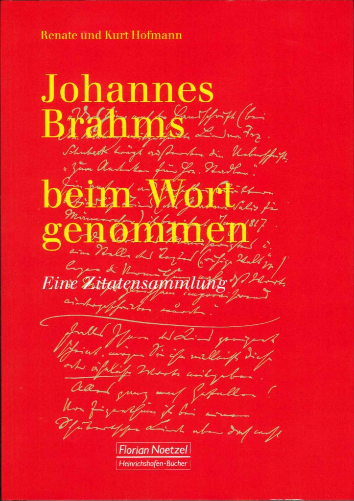 Johannes Brahms beim Wort genommen (Noetzel)