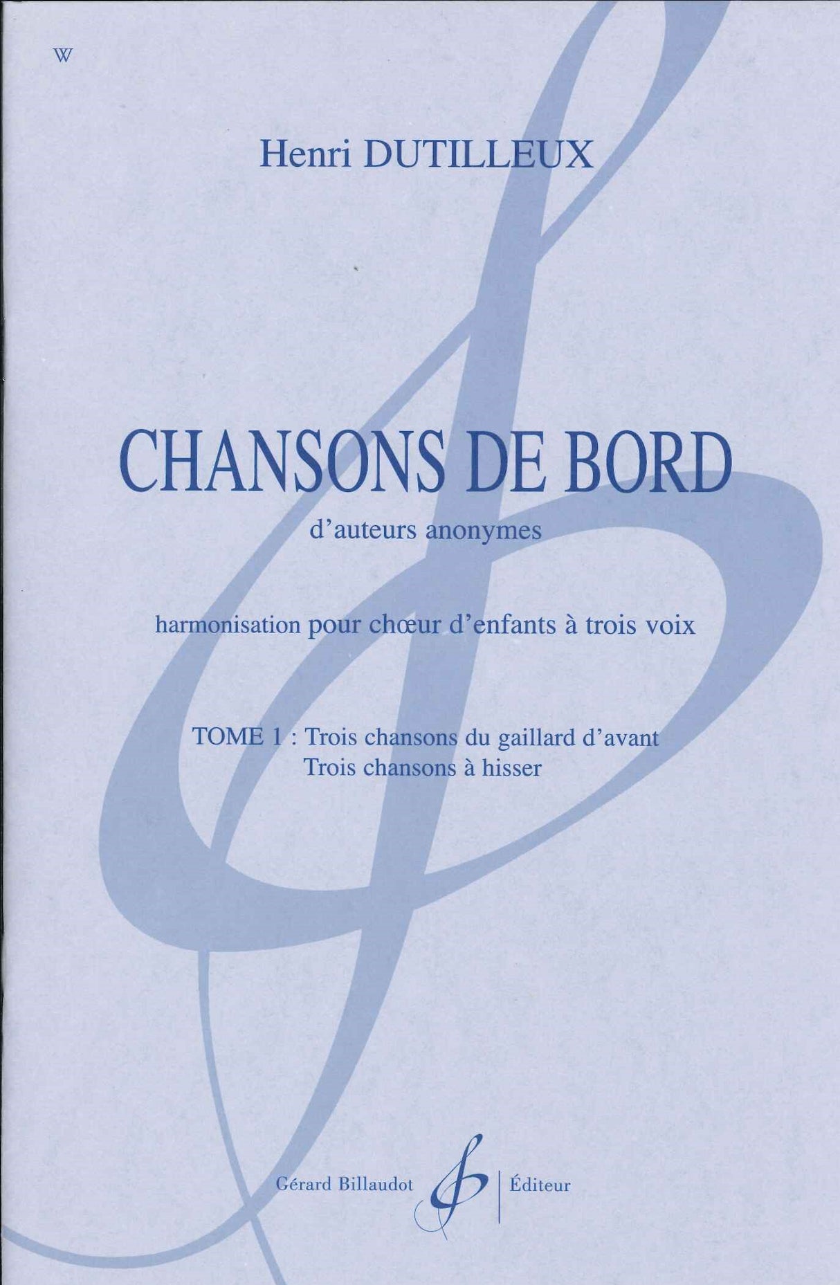 Dutilleux, Chansons de Bord 1 (Billaudot)
