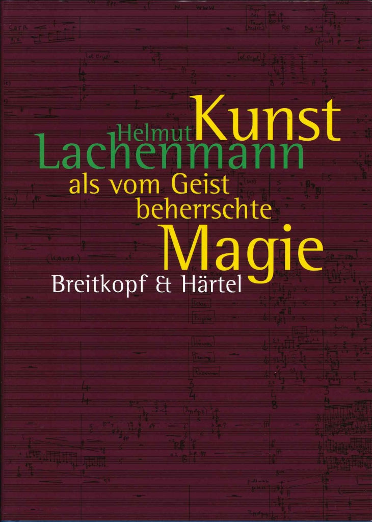 Lachenmann, Kunst als vom Geist beherrsc (Breitkopf)