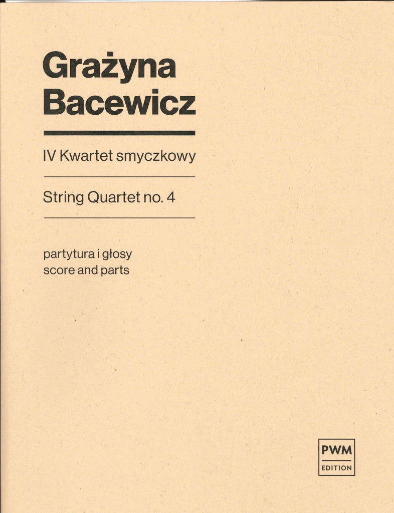 Bacewicz, String Quartet No. 4 (PWM)