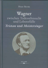 Berne,P., Wagner zwischen Todessehnsucht (Hollitzer Wissenschaftsverlag)