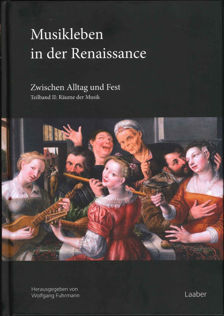 Musikleben in der Renaissance Teil II (Laaber-Verlag)