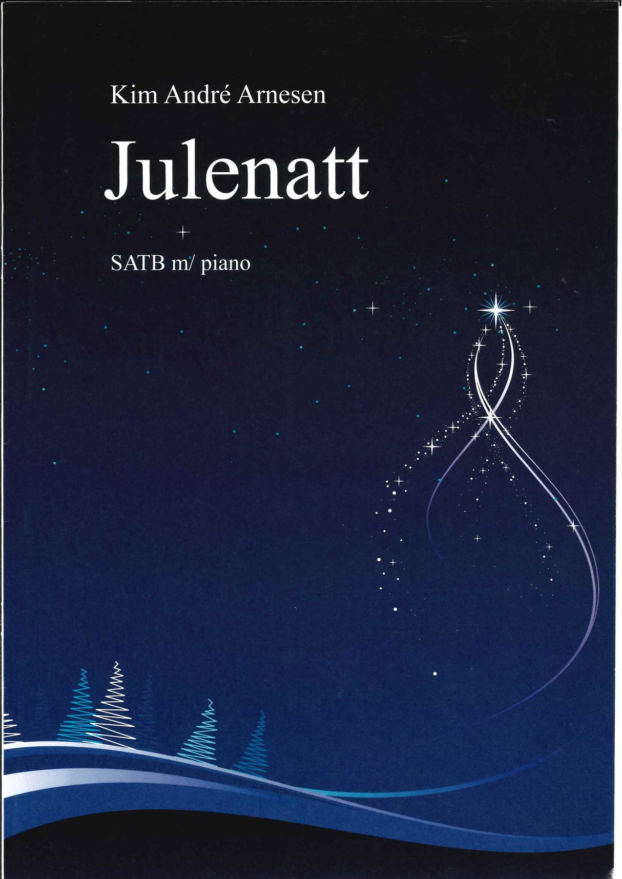 Arnesen, Julenatt (SATB,Pf) [Nor] (Norsk)