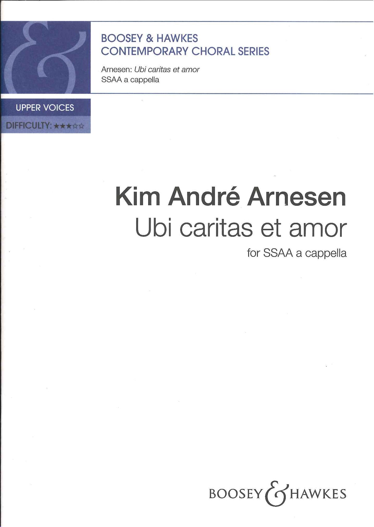 Arnesen, Ubi caritas et amor (SSAA) (Boosey)